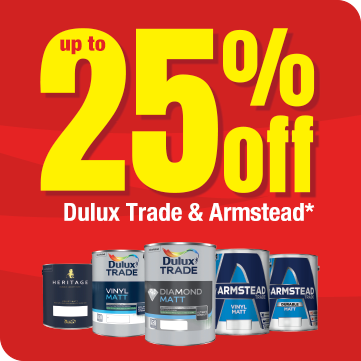 25% off Dulux Trade & Armstead*